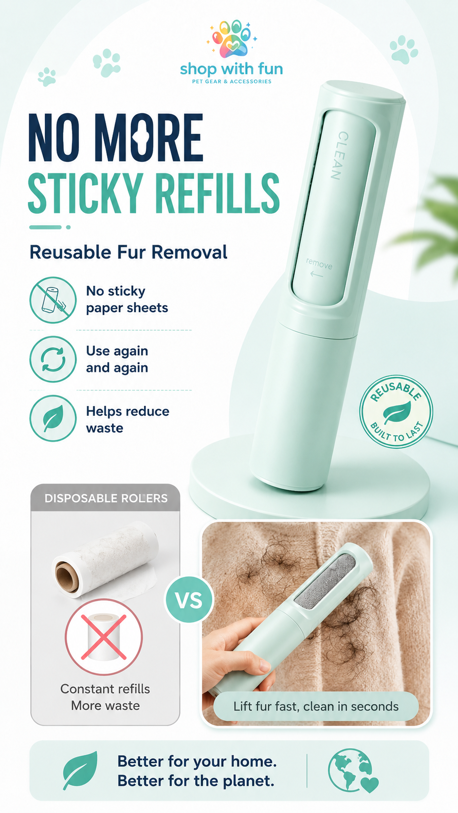 Reusable pet hair remover brush showing no sticky paper refills, adhesive-free fur removal, and reduced disposable lint roller waste