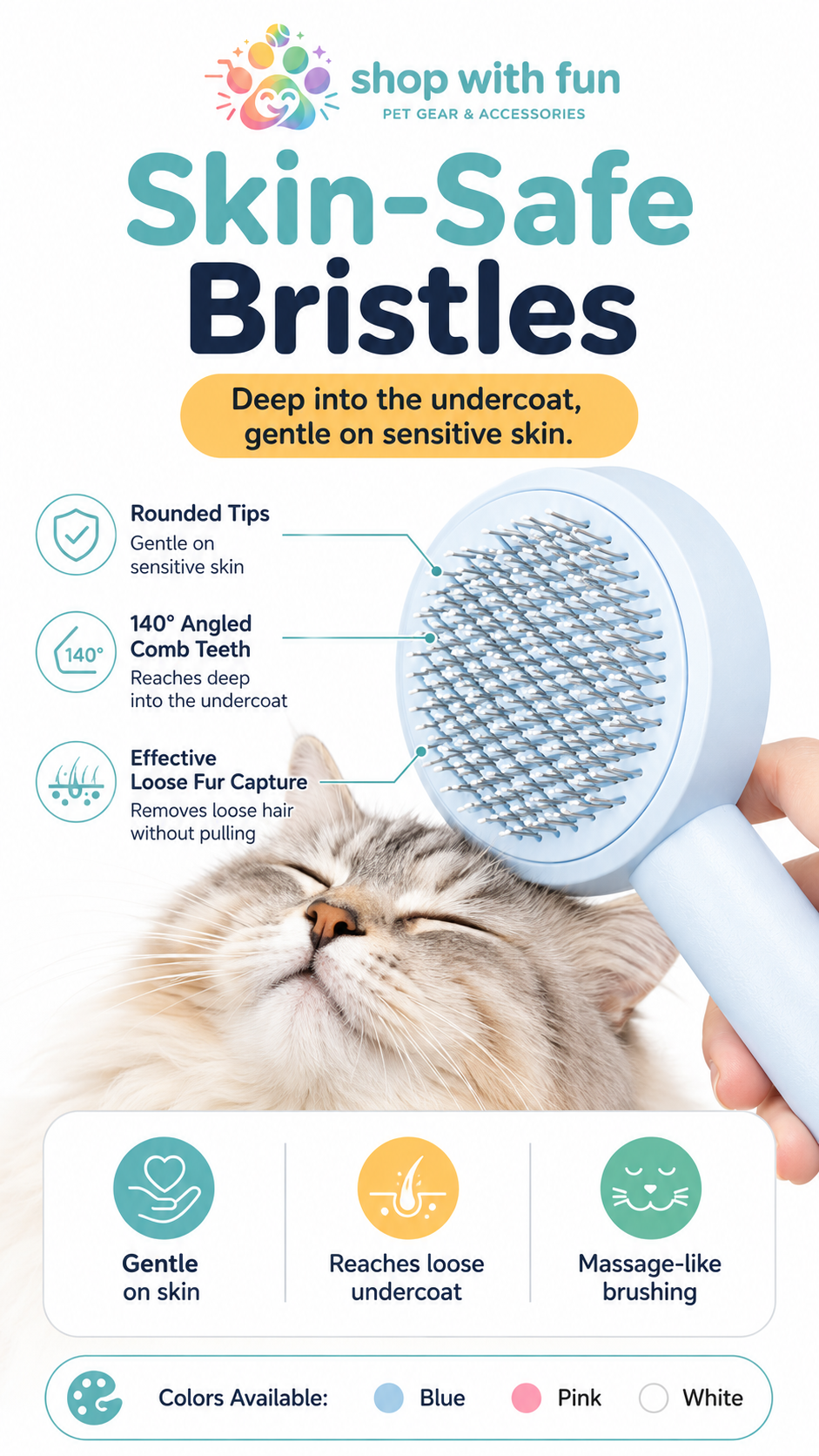 Skin-safe pet deshedding brush with rounded angled bristles, designed to remove loose undercoat fur gently without scratching sensitive skin