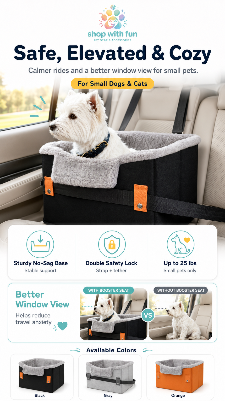 Small dog car booster seat for cats and small dogs, showing an elevated cozy travel seat with sturdy no-sag base, safety straps, and better window view for calmer car rides